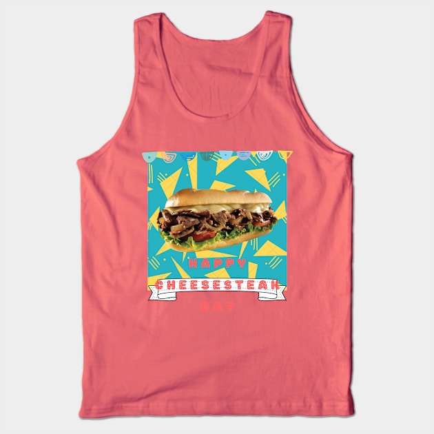 Happy national cheesesteak day Tank Top by TTWW Studios